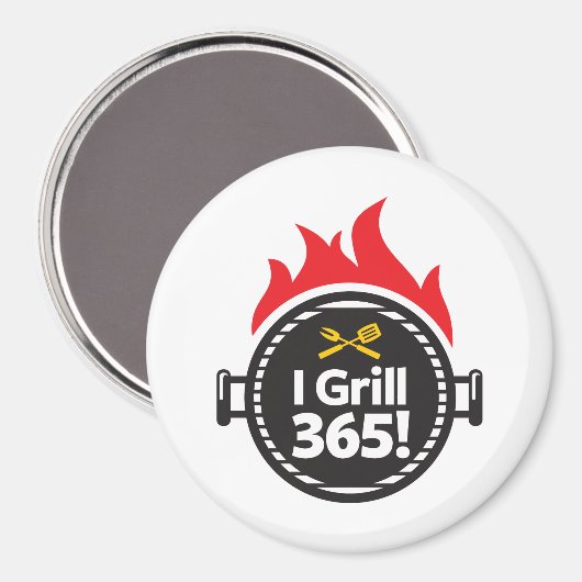 Ich Grill 365! Magnet (Vorderseite/Rückseite)