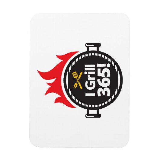 Ich Grill 365! Magnet (Vertikal)