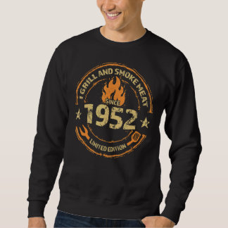 Ich grill und rauche Fleisch seit 1952 70. Geburts Sweatshirt