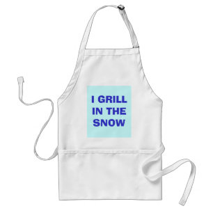 ICH GRILLE IM SCHNEE SCHÜRZE
