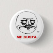 Ich Gusta Meme Button (Vorderseite)
