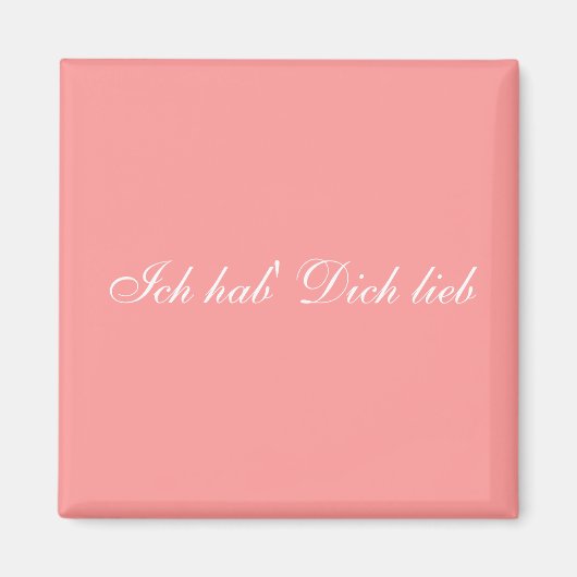 Ich hab' Dich lieb magnet (Vorne)