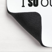 Ich hab dich so ausgetrunken mousepad (Ecke)