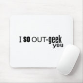 Ich hab dich so ausgetrunken mousepad (Mit Mouse)