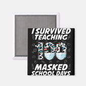 Ich habe 100 maskierte Schultage überlebt Magnet (Vorderseite/Rückseite)