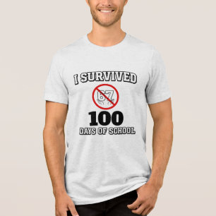 Ich habe 100 Schultage überlebt (nicht 67) Lustig Tri-Blend Shirt