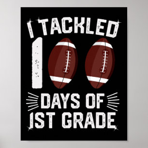 Ich habe 100 Tage 1. Klasse T-Shirts Fußball Schül Poster