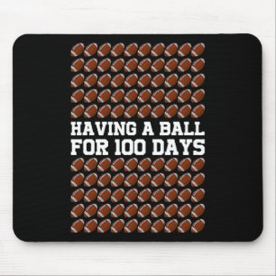 Ich habe 100 Tage Fußball der Schule 100. Tag stud Mousepad