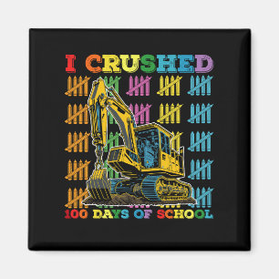 Ich habe 100 Tage Schulbagger zermalmt Magnet
