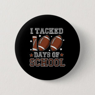 Ich habe 100 Tage Schulbildung zurückverfolgt Lehr Button
