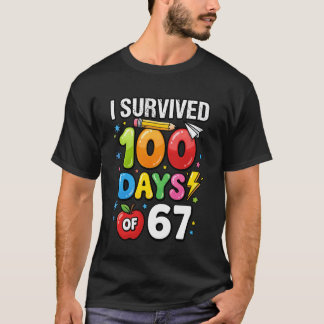 Ich habe 100 Tage Schule überlebt 33 + 67 Meme Leh T-Shirt