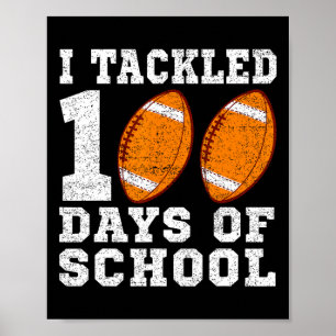 Ich habe 100 Tage Schulfußball 100 Tage Poster