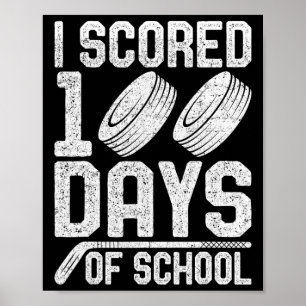Ich habe 100 Tage Schulhockey-Schüler-Lehrerin bek Poster