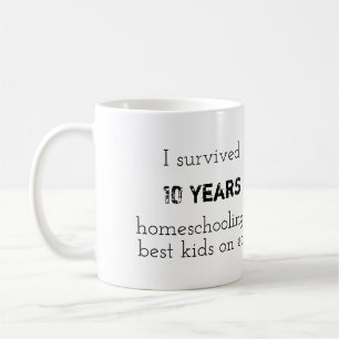 "Ich habe 10 Jahre überlebt" Tasse