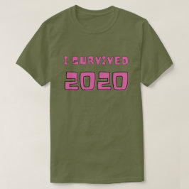 Ich habe 2020 überlebt T-Shirt