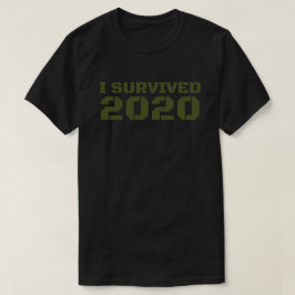 Ich habe 2020 überlebt T-Shirt
