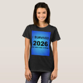 Ich habe 2026 T-Shirt überlebt (Vorne ganz)