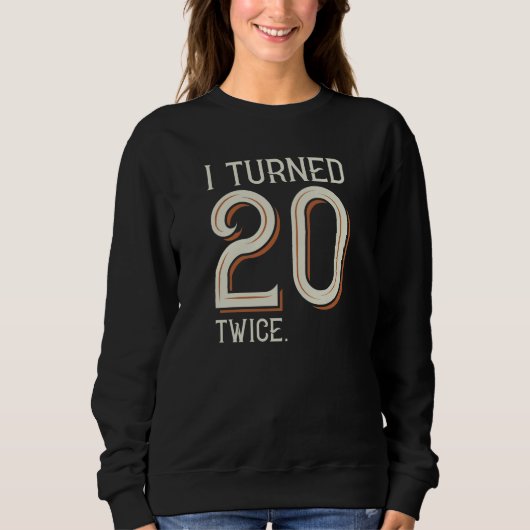 Ich habe 20 Mal gewechselt Sweatshirt (Vorderseite)