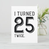 Ich habe 25 zweimal gedreht dankeskarte (Stehend Vorderseite)