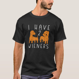 Ich habe 2 Dackeln T-Shirt
