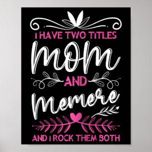 Ich habe 2 Titel Mama und Memere Oma Mütter Tag Poster