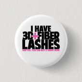 Ich habe 3d + Faser-Peitschen Button (Vorderseite)