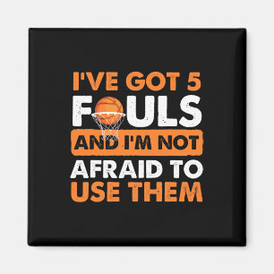 Ich habe 5 Fouls und ich habe keine Angst - Sketll Magnet