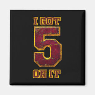 Ich habe 5 Got Magnet