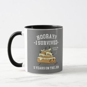 Ich habe 5 Jahre im Job überlebt 5 Jahre Dienstzei Tasse