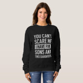 Ich habe 5 Söhne und 2 Töchter. Sweatshirt (Vorne ganz)