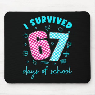 Ich habe 67 Schultage überlebt Lustiges Meme Lehre Mousepad