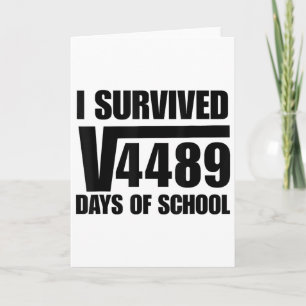 Ich habe 67 Schultage überlebt Quadratwurzel 4489 Karte