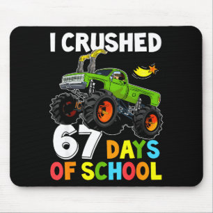 Ich habe 67 Schultage zerschmettert Lustiger Six S Mousepad