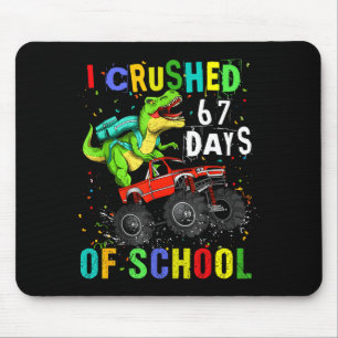 Ich habe 67 Schultage zerschmettert Lustiger Six S Mousepad