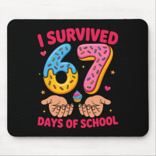 Ich habe 67 Tage Lehrer Kids Lustig 6 überlebt Mousepad