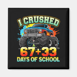 Ich habe 67 Tage Schule Monstertruck 100 Tage zers Magnet