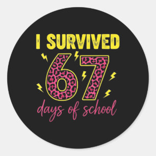 Ich habe 67 Tage Schule überlebt 100 Tage Sechs Si Runder Aufkleber