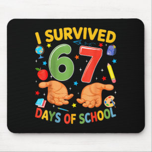 Ich habe 67 Tage Schule überlebt Coole Lehrer Desi Mousepad