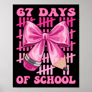 Ich habe 67 Tage Schule überlebt Cooles Lehrer-Des Poster