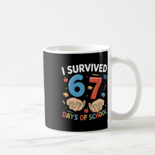 Ich habe 67 Tage Schule überlebt Lustig 67 Kinder Kaffeetasse