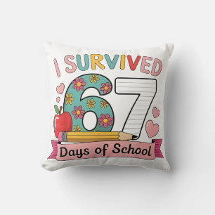 Ich habe 67 Tage Schule überlebt Lustig 67 Lehrer Kissen