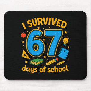 Ich habe 67 Tage Schule überlebt Lustige Lehrer Sc Mousepad