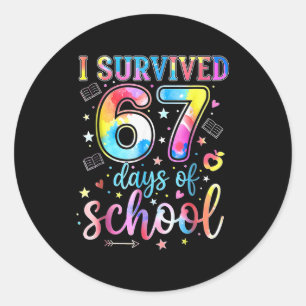 Ich habe 67 Tage Schule überlebt Lustiger 67 Meme  Runder Aufkleber
