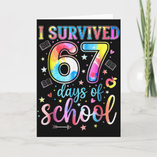 Ich habe 67 Tage Schule überlebt Lustiger 67er-Mem Karte