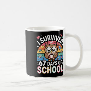 Ich habe 67 Tage Schule überlebt Lustiger Kaffee E Kaffeetasse