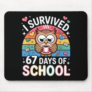 Ich habe 67 Tage Schule überlebt Lustiger Kaffee E Mousepad