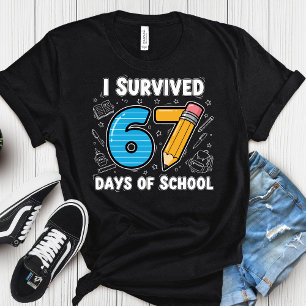 Ich habe 67 Tage Schule überlebt – Lustiger Schul- T-Shirt