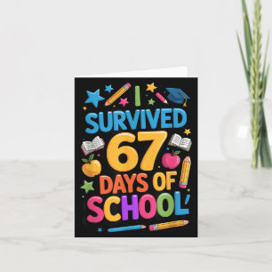 Ich habe 67 Tage Schule überlebt Lustiger Schüler  Karte