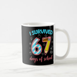 Ich habe 67 Tage Schule überlebt Lustiges 67 Meme Kaffeetasse