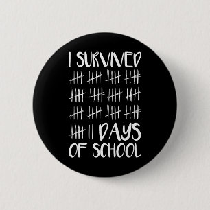 Ich habe 67 Tage Schule überlebt Lustiges 67er-Mem Button